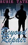 Beyond Repair by Susie Tate