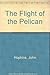 Flight of the Pelican