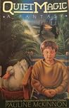 Quiet Magic by Pauline McKinnon