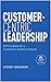 Customer-Centric Leadership...