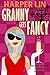 Granny Gets Fancy (Secret A...