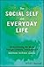 The Social Self and Everyda...