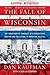 The Fall of Wisconsin: The ...