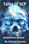 Tales Of SCP: Short Horror Stories