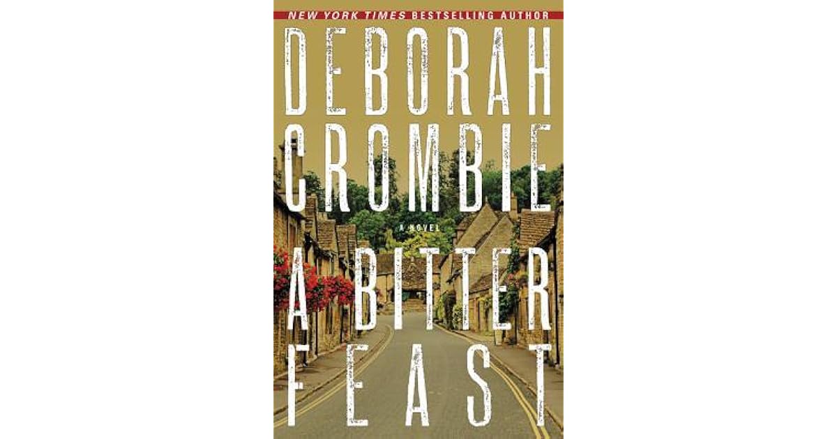 A Bitter Feast by Deborah Crombie