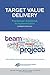 Target Value Delivery: Practitioner Guidebook to Implementation: Current State 2016 (Transforming Design and Construction 2)