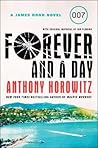 Forever and a Day by Anthony Horowitz