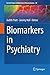 Biomarkers in Psychiatry (C...