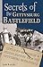 Secrets of the Gettysburg B...