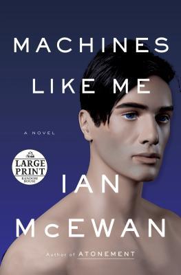 Machines Like Me: A Novel