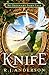Knife (No Ordinary Fairy Ta...