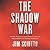 The Shadow War: Inside Russia's and China's Secret Operations to Defeat America
