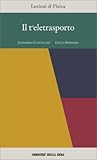 Il teletrasporto (Lezioni di Fisica, #22)