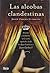 Las alcobas clandestinas. Amantes y bastardos en la Corte esp... by Josep Carles Clemente