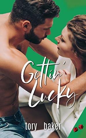 Gettin' Lucky (Kindle Edition)