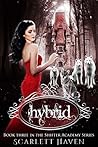 Hybrid (Shifter Academy, #3)