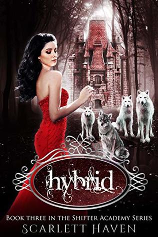 Hybrid (Shifter Academy, #3)