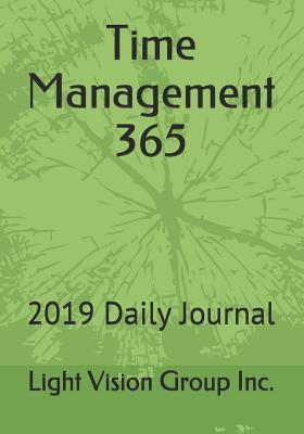 Time Management 365: 2019 Daily Journal