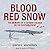 Blood Red Snow: The Memoirs of a German Soldier on the Eastern Front