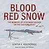 Blood Red Snow: T...