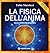 La fisica dell'anima