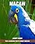 Fun Learning Facts about Macaw by Larry Gibbs