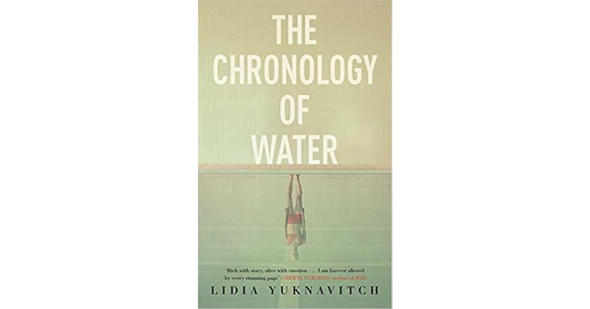 The Chronology of Water by Lidia Yuknavitch