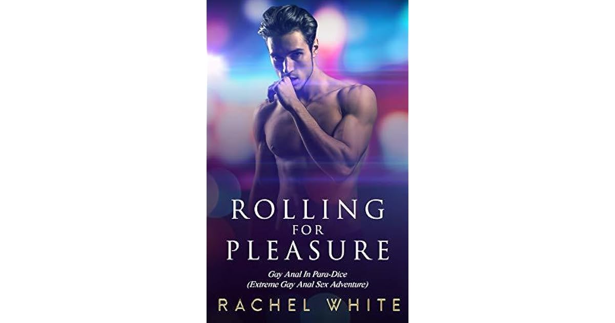 Rolling For Pleasure: Gay Anal In Para-Dice (Extreme Gay Anal Sex ...