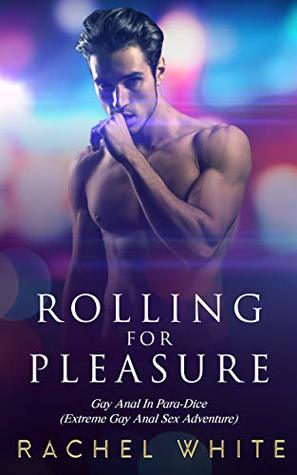 Rolling For Pleasure: Gay Anal In Para-Dice (Extreme Gay Anal Sex