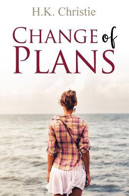 Change of Plans (Unbreakable)