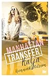 Manhattan Transfer by Katja Hvenmark-Nilsson