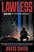 Lawless: Book One of the Me...
