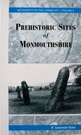 Guide to Prehistoric Sites in Monmouthshire (Paperback)