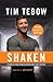 Shaken by Tim Tebow Shaken by Tim Tebow