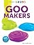 Goo Makers