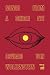 Songs from a Single Eye