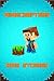 Minecrafters Kids Stories: ...