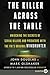 The Killer Across the Table: Unlocking the Secrets of Serial Killers and Predators with the FBI's Original Mindhunter