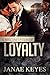 A Misconception of Loyalty