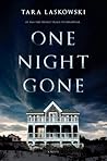One Night Gone by Tara Laskowski