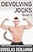 Devolving Jocks: Book 3