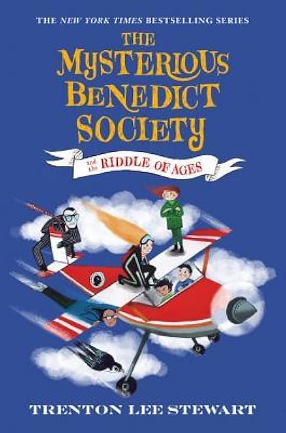 The Mysterious Benedict Society and the Riddle of Ages (The Mysterious Benedict Society, #4)