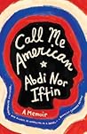 Call Me American by Abdi Nor Iftin