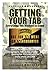 Getting Your Tab: Everythin...