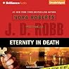 Eternity in Death by J.D. Robb Eternity in Death by J.D. Robb
