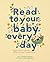 Read To Your Baby Every Day by Mother Goose