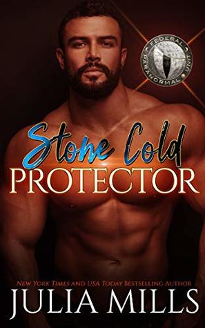 Stone Cold Protector (Federal Paranormal Unit / Dragon Guard, #38)