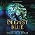 The Deepest Blue (Tales of Renthia, #1)