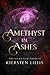 Amethyst in Ashes