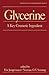 Glycerine: A Key Cosmetic Ingredient (Cosmetic Science and Technology)